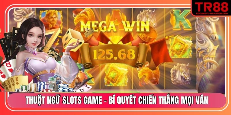 Thuật ngữ slots game
